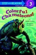 Colorful Chameleons! (Step-Into-Reading, Step 3)