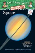 Space: A Nonfiction Companion To "Midnight On The Moon" (Turtleback School & Library Binding Edition) (Magic Tree House Fact Tracker)