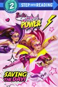 Saving the Day! (Barbie in Princess Power) (Step into Reading)
