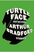 Turtleface And Beyond: Stories
