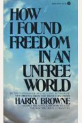 How I Found Freedom In Unfree