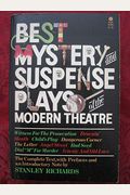 Best Mystery And Suspense Plays Of The Modern Theatre: The Complete Text
