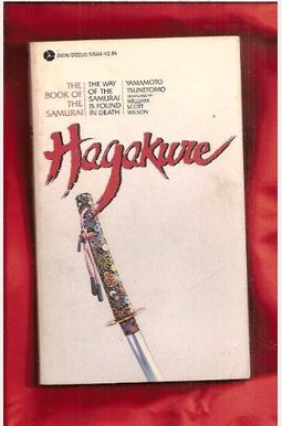 Hagakure: The Book Of The Samurai Hagakure: The Book Of The Samurai