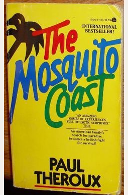 Buy The Mosquito Coast Book By: Paul Theroux