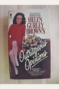 Helen Gurley Brown's Outrageous Opinions