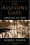 The Assassins' Gate: America In Iraq