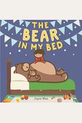 The Bear In My Bed