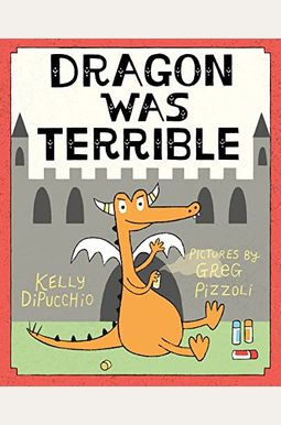 Dragon Was Terrible Dragon Was Terrible