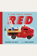 A Fire Truck Named Red