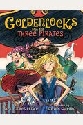 Goldenlocks And The Three Pirates