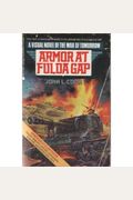 Armor At Fulda Gap: A Visual Novel Of The War Of Tomorrow