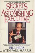 Secrets Of The Astonishing Executive