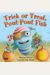Trick Or Treat, Pout-Pout Fish