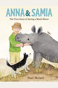 Anna & Samia: The True Story of Saving a Black Rhino