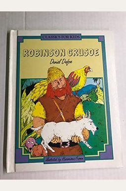 Robinson Crusoe (Classics for Kids)