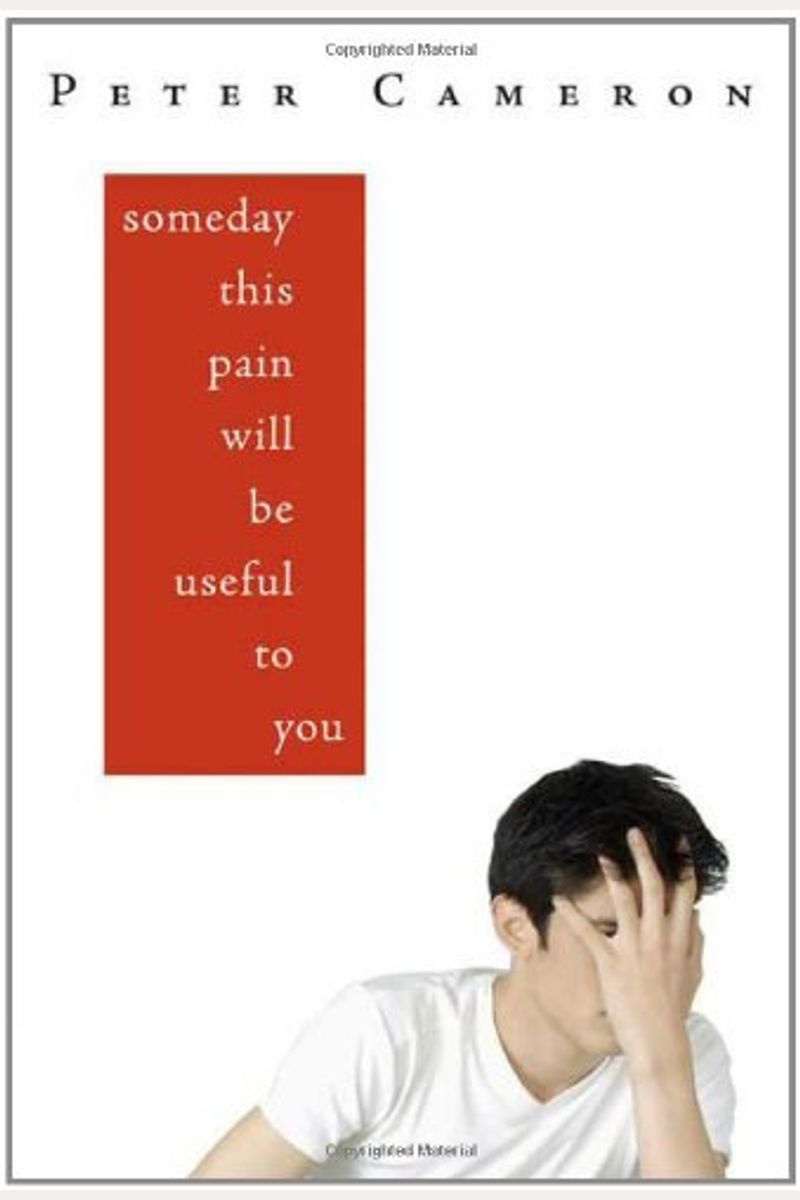 Someday This Pain Will Be Useful To You