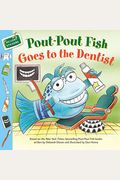Pout-Pout Fish: Goes To The Dentist