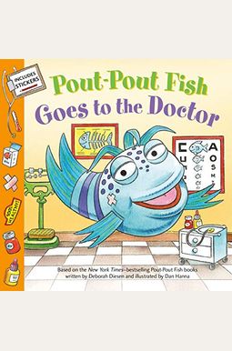 Pout-Pout Fish: Goes to the Doctor Pout-Pout Fish: Goes to the Doctor