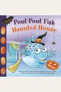 Pout-Pout Fish: Haunted House (A Pout-Pout Fish Paperback Adventure)