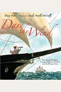 Dare the Wind: The Record-Breaking Voyage of Eleanor Prentiss and the Flying Cloud