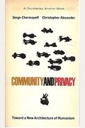 Community & Privacy: Toward A New Architecture Of Humanism
