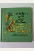 Tim Tadpole & The Great Bullfrog