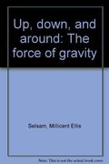 Up, Down, And Around: The Force Of Gravity
