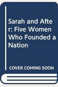 Sarah and After: Five Women of the Old Testament