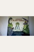 A Book Of Scary Things