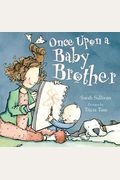 Once Upon A Baby Brother