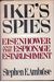 Ike's Spies : Eisenhower and the Espionage Establishment