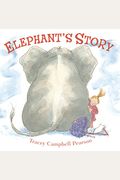 Elephant's Story: A Picture Book