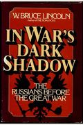 In War's Dark Shadow: The Russians Before The Great War