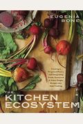 The Kitchen Ecosystem: Integrating Recipes To Create Delicious Meals