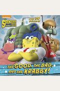 The Good, The Bad, And The Krabby! (Spongebob Squarepants)
