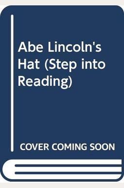 Abe Lincoln's Hat Abe Lincoln's Hat