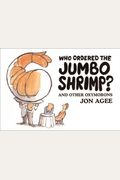 Who Ordered The Jumbo Shrimp?: And Other Oxymorons
