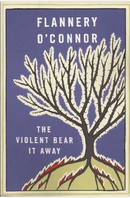 The Violent Bear It Away The Violent Bear It Away
