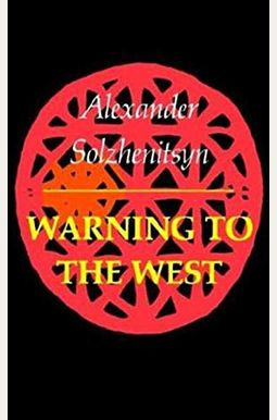 Warning To The West Warning To The West