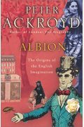 Albion: The Origins Of The English Imagination