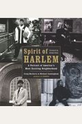 Spirit Of Harlem: A Portrait Of America's Most Exciting Neighborhood