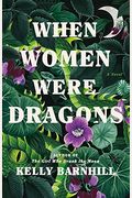 When Women Were Dragons
