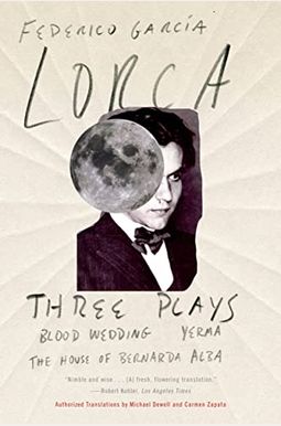 Three Plays: Blood Wedding; Yerma; The House of Bernarda Alba