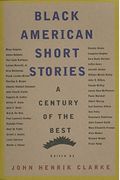 Black American Short Stories: A Century Of The Best