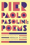 The Selected Poetry Of Pier Paolo Pasolini: A Bilingual Edition