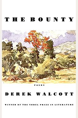 The Bounty: Poems The Bounty: Poems