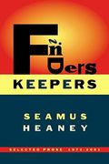 Finders Keepers: Selected Prose, 1971-2001