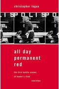 All Day Permanent Red: The First Battle Scenes Of Homer's Iliad Rewritten