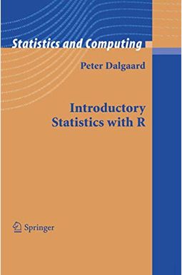 Buy Introductory Statistics with R (Statistics and Computing) Book By ...