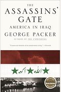 The Assassins' Gate: America In Iraq